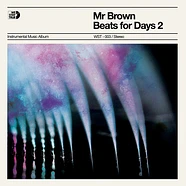 Mr. Brown - Beats For Days 2