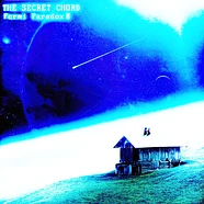 Secret Chord, The - Fermi Paradox Swirl Vinyl Edition