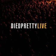Died Pretty - Live