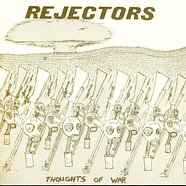 Rejectors - Thoughts Of War