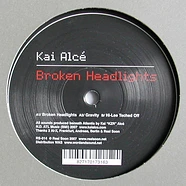 Kai Alce - Broken Headlights