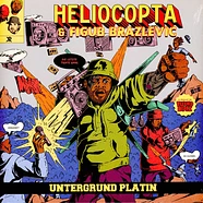 Heliocopta & Figub Brazlevic - Untergrund Platin