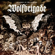 Wolfbrigade - In Darkness You Feel No Regrets