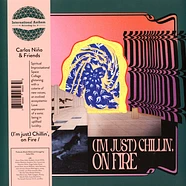 Carlos Nino & Friends - (I'm Just) Chillin', On Fire Black Vinyl Edition