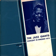 The Jazz Giants - Concert In Sweden 1972