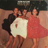 Alton McClain & Destiny - It Must Be Love