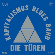 Die Türen - Kapitalismus Blues Band Pool Blue Vinyl Edition