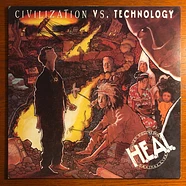 H.E.A.L. Human Education Against Lies - Civilization Vs. Technology