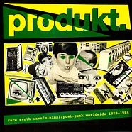 V.A. - Produkt: Rare Synth Wave/Minimal/Post Punk Worldwide 1979-1984