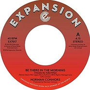 Norman Connors - Be There In The Morning / I Don't Need Nobody Else
