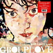 Grouplove - Never Trust A Happy Song