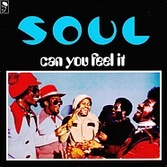 S.O.U.L. - Can You Feel It?