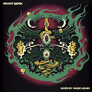 Brant Bjork - Saved By Magic Again Black Vinyl Edition