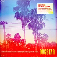 Dogstar - Somewhere Between The Power Lines And Palm Trees Black Vinyl Edition