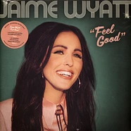 Jaime Wyatt - Feel Good Black Vinyl Edition