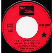 The Temptations - Papa Was A Rollin' Stone