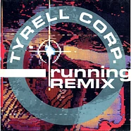 Tyrell Corp. - Running (Remix)