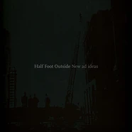 Half Foot Outside - New Ad Ideas