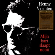 Henny Vrienten - Mijn Hart Slaapt Nooit