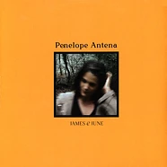 Penelope Antena - James & June