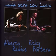 Alberto Radius / Ricky Portera - ...Una Sera Con Lucio