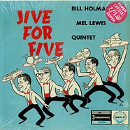 Bill Holman / Mel Lewis Quintet - Jive For Five