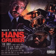 Wais P & Pete Twist - Hans Gruber Splatter Vinyl Edition