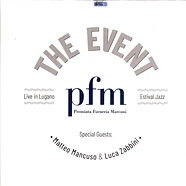 P. F. M. Premiata Forneria Marconi - The Event Live In Lugano