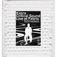 Kasra - Kasra - Critical Sound Live At Fabric With Mcs Gq And Mantmast