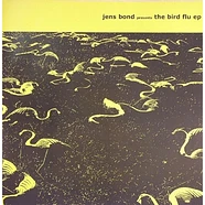 Jens Bond - The Bird Flu EP