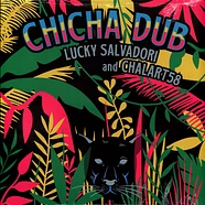 Lucky Salvadori, Chalart58 - Chicha Dub
