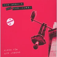 The Bernie And The Jörg! - Album Für Die Jugend