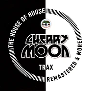 Cherrymoon Trax - The House Of House (Remastered & More) White & Black Vinyl Edition