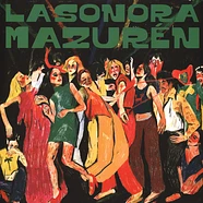 Sonora Mazuren - Bailando Con Extranos