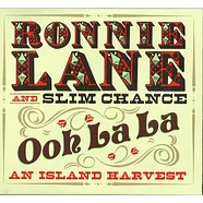 Ronnie Lane & Slim Chance - Ooh La La - An Island Harvest