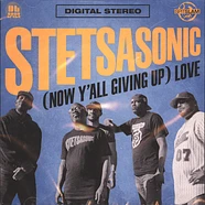 Stetsasonic - (Now Y'all Giving Up) Love