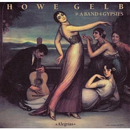Howe Gelb & A Band Of Gypsies - Alegrías
