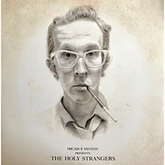 Micah P. Hinson - Micah P. Hinson Presents The Holy Strangers