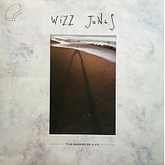 Wizz Jones - The Grapes Of Life