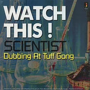 Scientist - Watch This' Dubbing At Tuff Gong