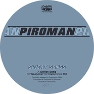 Piroman - Sweat Songs