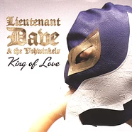 Lieutenant Dave & The Vohwinkels - King Of Love