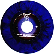 Freethinker Funk Essence - Just Need Your Love / Motorcycle Girl Blue Vinyl Edition