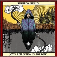 Sharron Kraus - Joy's Reflection Is Sorrow