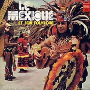 V.A. - Le Mexique Et Son Folklore