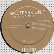 Westpark Unit - Bar Of Choice EP