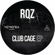 RQZ - Club Cage EP