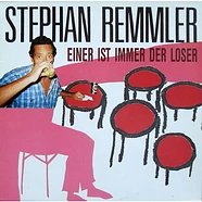 Stephan Remmler - Einer Ist Immer Der Loser