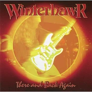 Winterhawk - There And Back Again