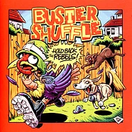 Buster Shuffle - Hold Back The Rebels